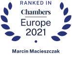chambers europe 2021 marcin macieszczak - Marcin Macieszczak